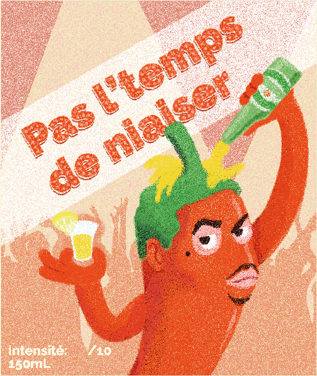 (3/10) -  PAS L’TEMPS DE NIAISER (COLLAB DISTILLERIE DE MONTRÉAL)
